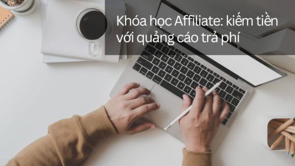 khóa học aff mkt